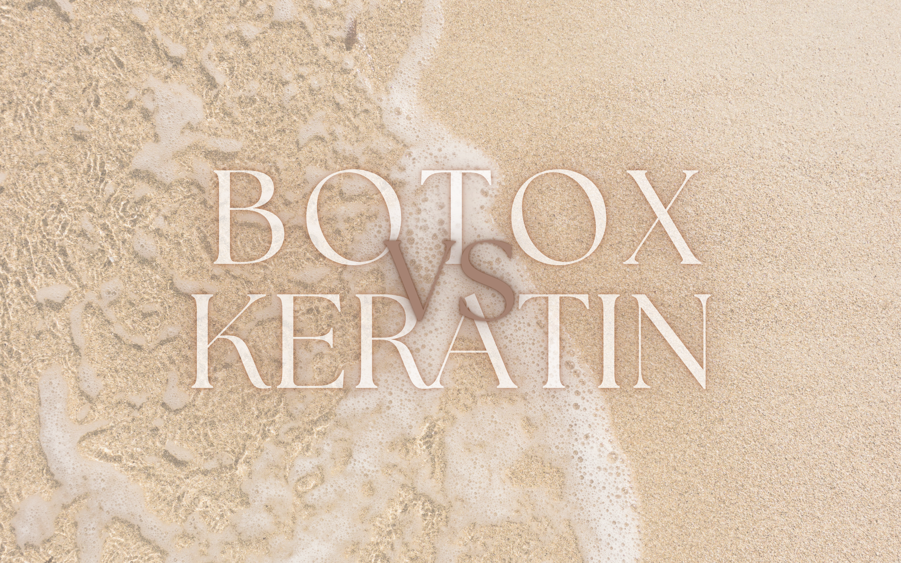 HAIR BOTOX VS KERATIN TREATMENT: What's the difference ?